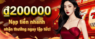 Nhận ưu đãi nạp đầu hấp dẫn